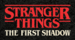 Coupon codes Stranger Things: The First Shadow